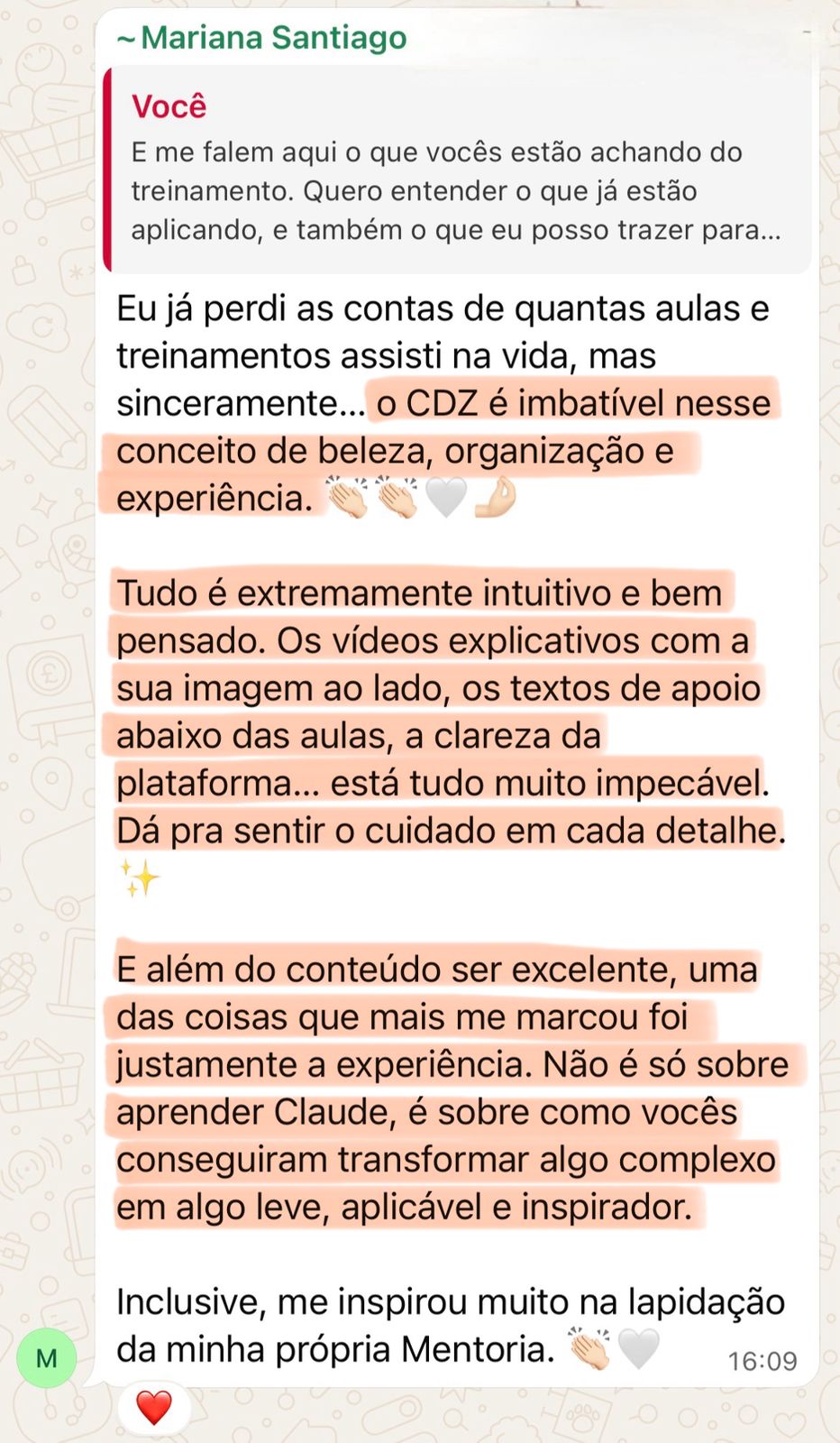 Depoimento de Mariana Santiago — CDZ imbatível em beleza e organização